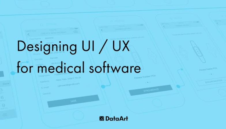 Designing UI/UX for medical software